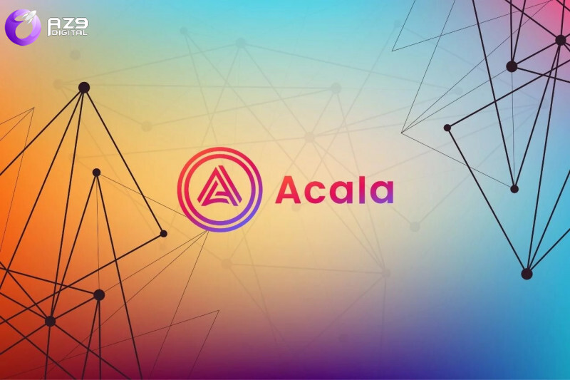 Acala Network và giao thức hoạt động