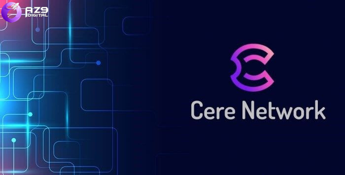Thông tin cơ bản về CERE Token, Cere Network là gì?