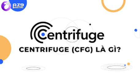Dự án Centrifuge là gì?