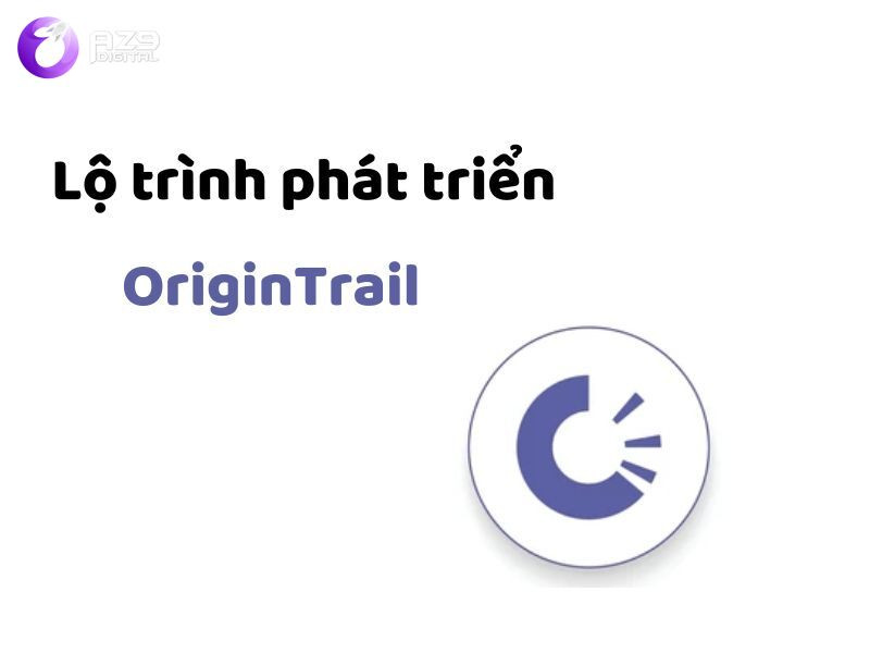 Lộ trình phát triển OriginTrail